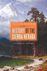 [중고] History of the Sierra Nevada, Revised and Updated (Paperback, 2)