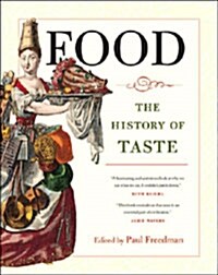Food, 21: The History of Taste (Hardcover)