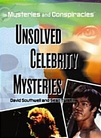 Unsolved Celebrity Mysteries (Library Binding)