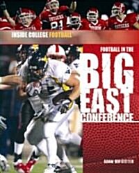 Football in the Big East Conference (Library Binding)