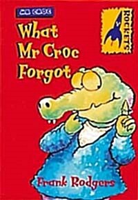 [중고] What Mr. Croc Forgot (Paperback)