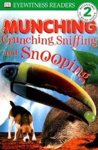 Munching, Crunching, Sniffing and Snooping (Paperback)