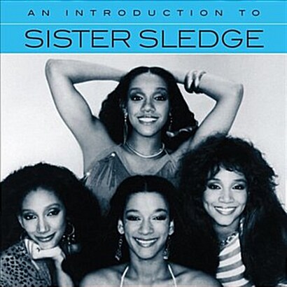 [수입] Sister Sledge - An Introduction To (Remastered)