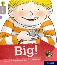 Oxford Reading Tree Explore with Biff, Chip and Kipper: Oxford Level 1: Big! (Paperback)