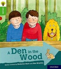 Oxford Reading Tree Explore with Biff, Chip and Kipper: Oxford Level 2: A Den in the Wood (Paperback)