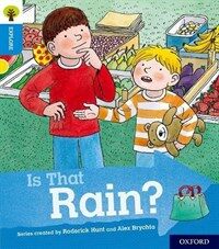 Oxford Reading Tree Explore with Biff, Chip and Kipper: Oxford Level 3: Is That Rain? (Paperback)