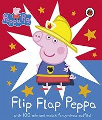 Flip-flap Peppa :with 100 mix-and-match fancy dress outfits! 