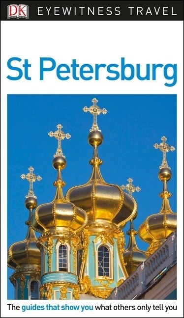 DK Eyewitness St Petersburg (Paperback, 2 ed)