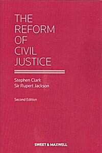 The Reform of Civil Justice (Paperback, 2 ed)