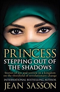 Princess: Stepping Out Of The Shadows (Paperback)