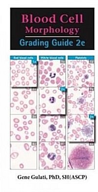 Blood Cell Morphology Grading Guide (Spiral, 2)