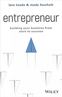 Entrepreneur: Building Your Business from Start to Success (Paperback)