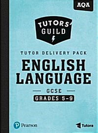 Tutors Guild AQA GCSE (9-1) English Language Grades 5-9 Tutor Delivery Pack (Multiple-component retail product)