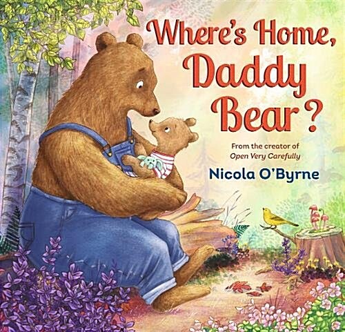 Wheres Home, Daddy Bear? (Hardcover)