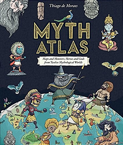 Myth Atlas (Hardcover)