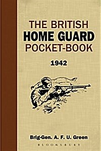 The British Home Guard Pocketbook (Hardcover)
