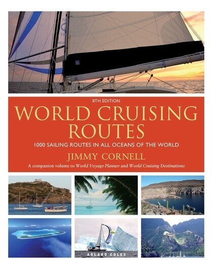 World Cruising Routes : 1000 Sailing Routes in All Oceans of the World (Paperback)