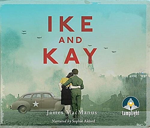 Ike and Kay (CD-Audio, Unabridged ed)