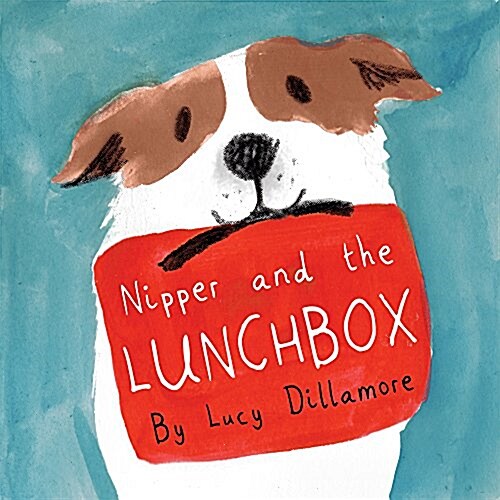 Nipper and the Lunchbox (Paperback)