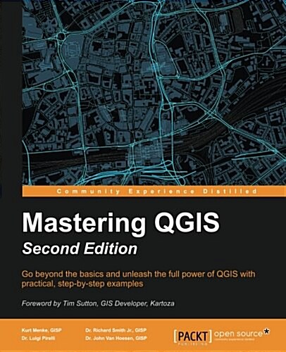 Mastering QGIS - (Paperback, 2 Revised edition)