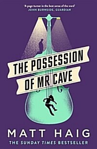 (The)Possession of Mr Cave 