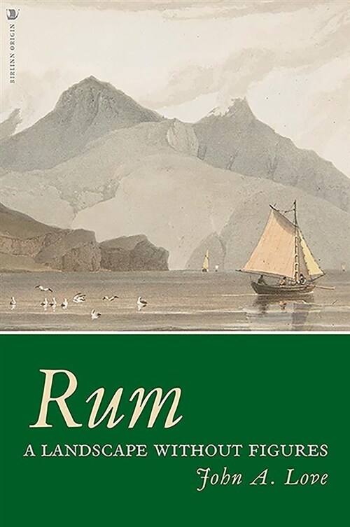 Rum : A Landscape Without Figures (Paperback)