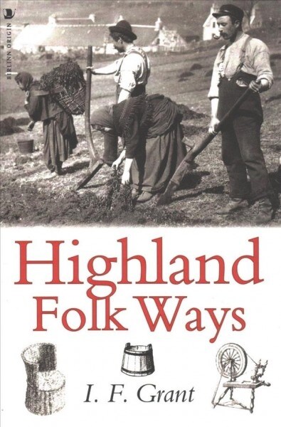 Highland Folk Ways (Paperback)