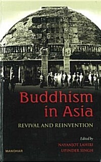 Buddhism in Asia : Revival and Reinvention (Paperback)