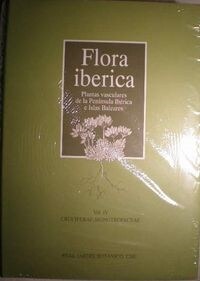 FLORA IBERICA (VOL. IV): CRUCIFERAE-MONOTROPACEAE (Hardcover)