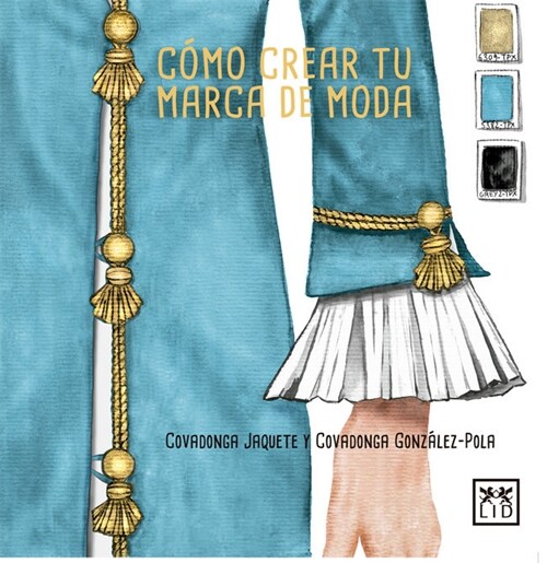 COMO CREAR TU MARCA DE MODA (Paperback)