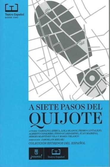 A SIETE PASOS DEL QUIJOTE (Paperback)