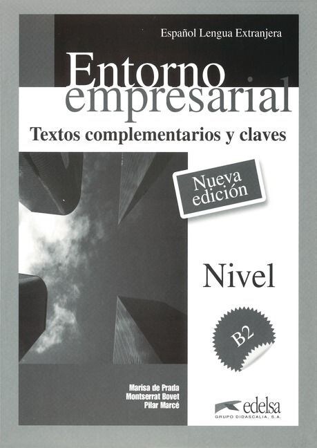ENTORNO EMPRESARIAL - TEXTOS COMPLEMENTARIOS Y CLAVES (NUEVA EDICION) (Paperback)