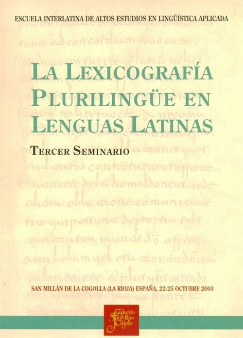 LA LEXICOGRAFIA PLURILINGUE EN LENGUAS LATINAS (Paperback)