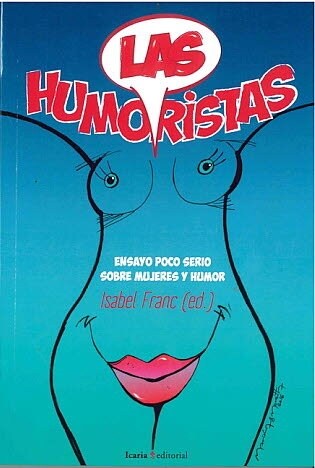 LAS HUMORISTAS (Paperback)