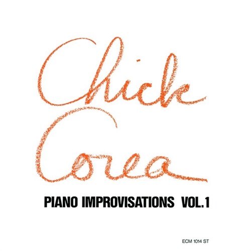 [수입] Chick Corea - Piano Improvisations Vol. 1 [일본반][SHM-CD]