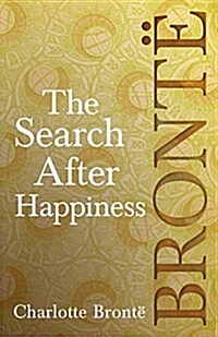The Search After Happiness (Paperback)