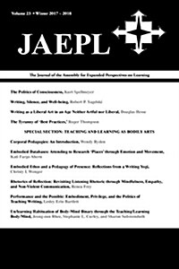 Jaepl: The Journal of the Assembly for Expanded Perspectives on Learning (Vol. 23, 2017-2018) (Paperback)