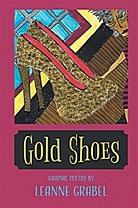 Gold Shoes (Paperback)