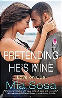 Pretending Hes Mine (Mass Market Paperback)