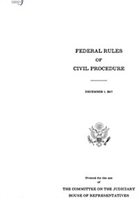 Federal Rules of Civil Procedure: December 1, 2017 (Paperback, New Edition, An)