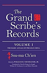 Grand Scribes Records, Volume I: The Basic Annals of Pre-Han China (Hardcover, 2)