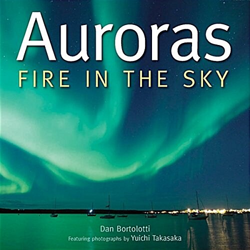 Auroras: Fire in the Sky (Paperback, 2)