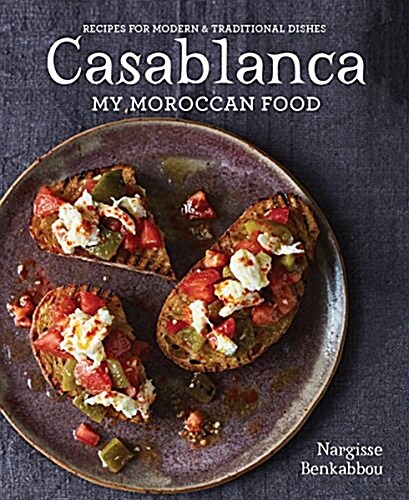 Casablanca: My Moroccan Food (Hardcover)