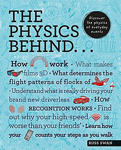 The Physics Behind: Discover the Physics of Everyday Life (Paperback)