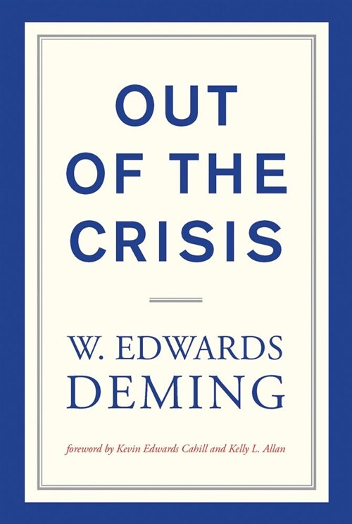 Out of the Crisis, Reissue (Paperback, Reissue)
