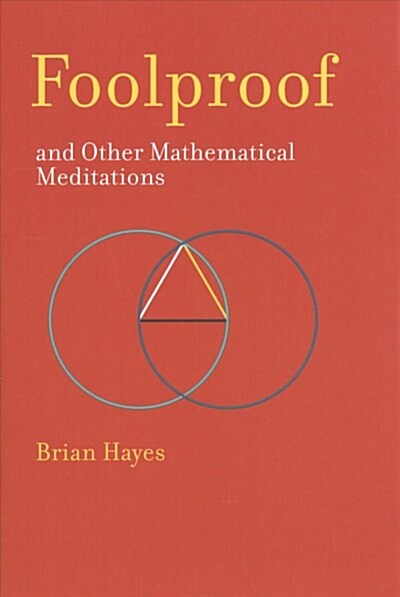 Foolproof, and Other Mathematical Meditations (Paperback)