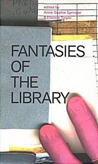 Fantasies of the Library (Paperback)