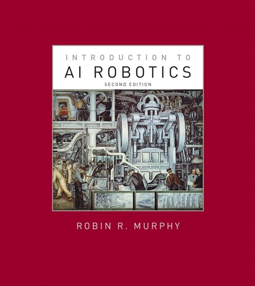 Introduction to AI Robotics, Second Edition (Hardcover, 2)