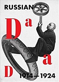 Russian Dada 1914-1924 (Paperback)