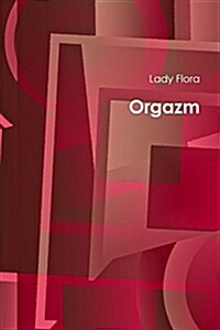 Orgazm (Paperback)